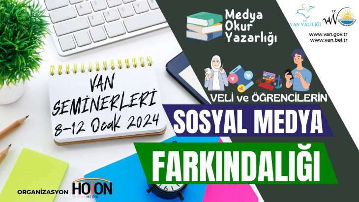 Van'da Sosyal Medya Farkındalık Eğitimi Başlıyor